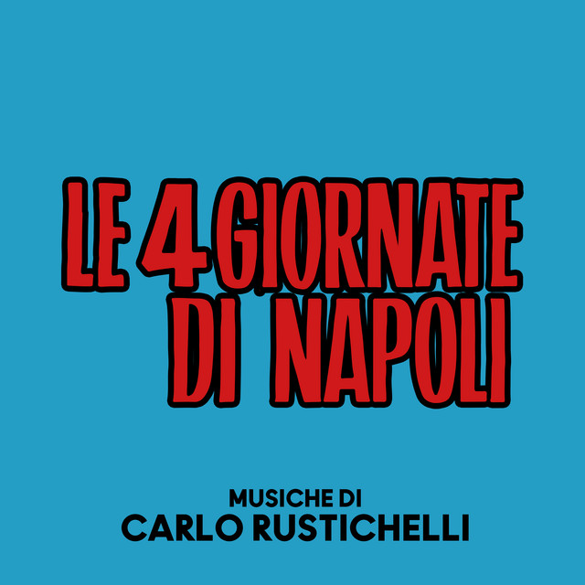 Le quattro giornate di Napoli (Original Soundtrack)