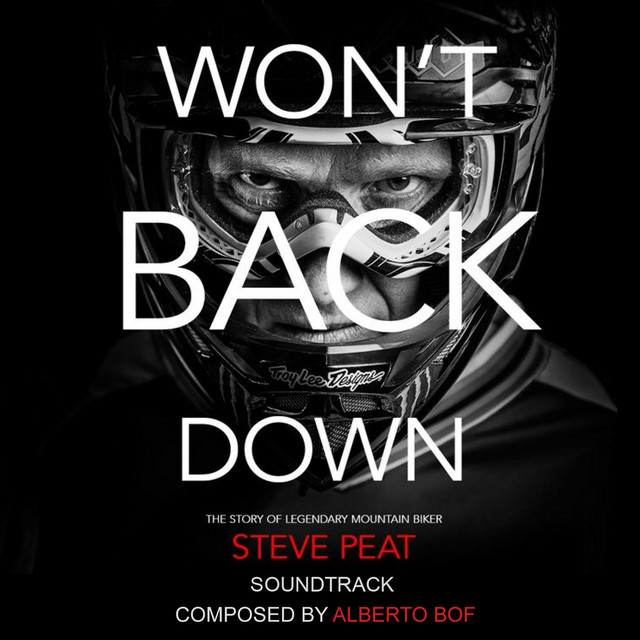 Won't Back Down: The Story of Legendary Mountain Biker Steve Peat (Soundtrack) cover art