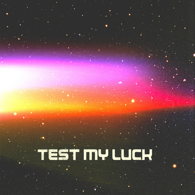 Test My Luck (Extended) artwork