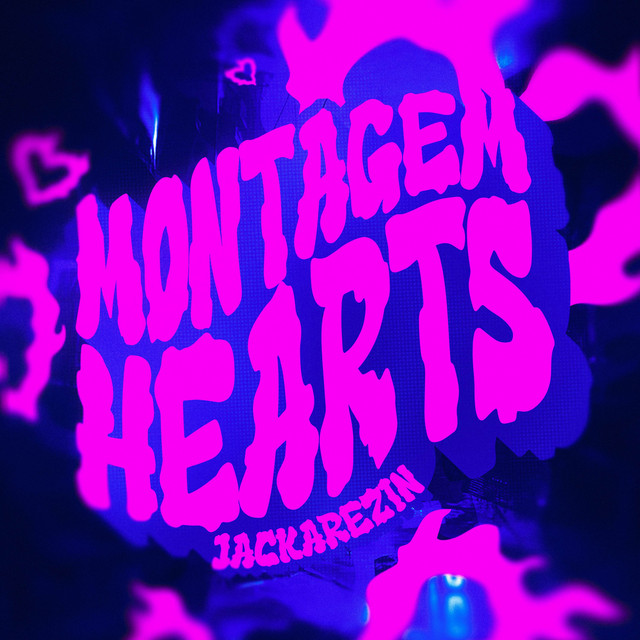 MONTAGEM HEARTS
