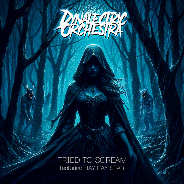 Tried To Scream - song and lyrics by Dynalectric Orchestra, Ray Ray ...
