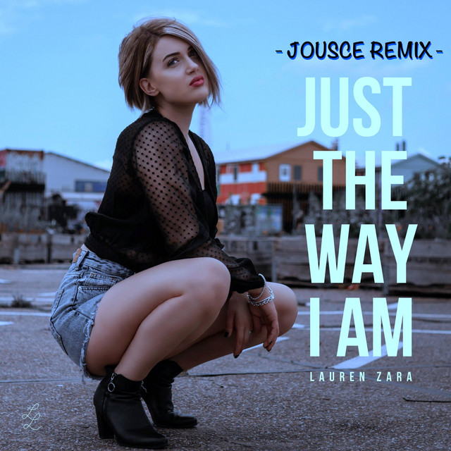 Just The Way I Am - Jousce Remix