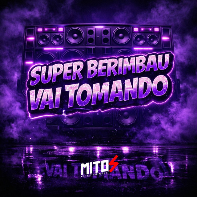 Super Berimbau - Vai Tomando