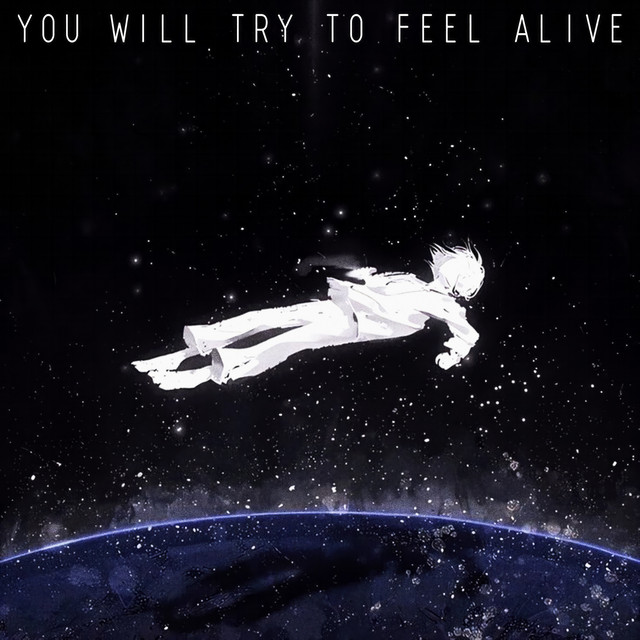 you will try to feel alive cover art