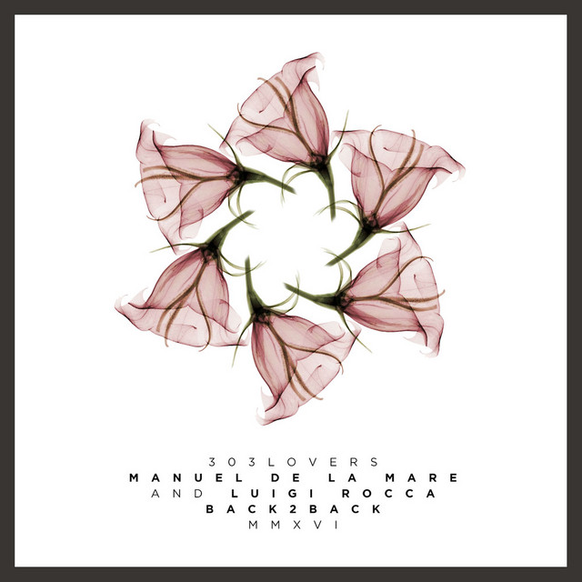 Manuel De La Mare & Luigi Rocca Back to Back MMXVI cover art