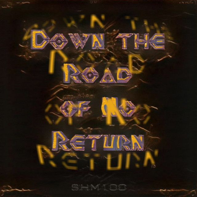 Down The Road of No Return cover