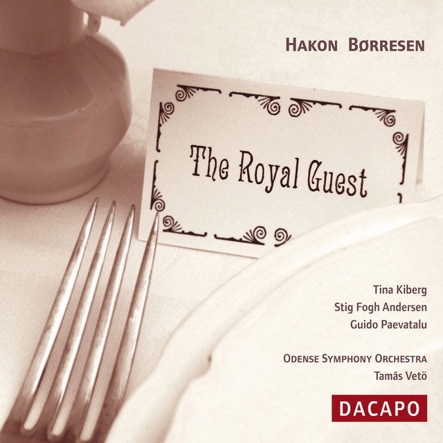 BORRESEN: Kongelige Gaest (Den) (The Royal Guest) cover art