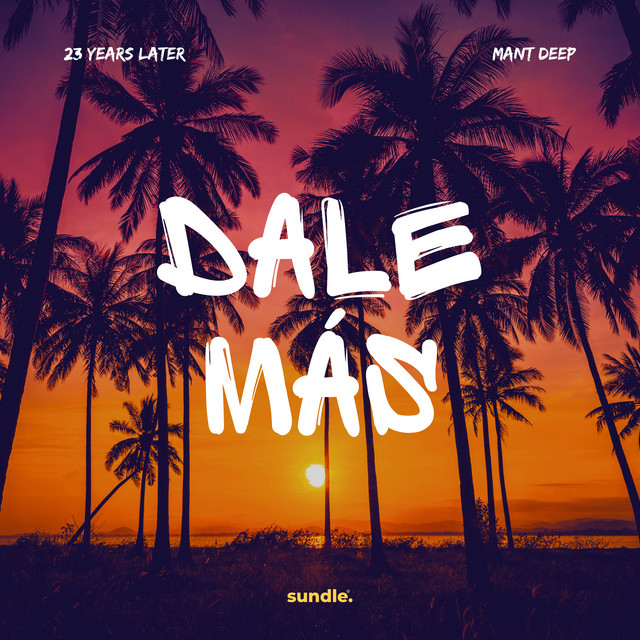 Dale Más