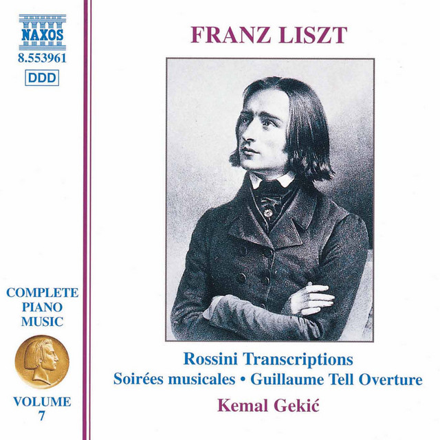 Liszt Complete Piano Music, Vol. 7: Rossini Transcriptions cover