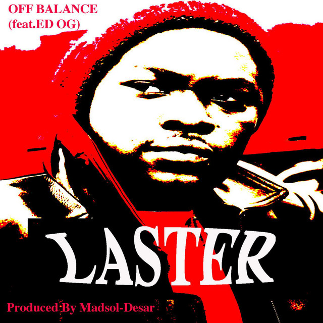 Laster ‎– Off Balance ED O.G. Laster featuring Ed O.G. - Off Balance - YouTube