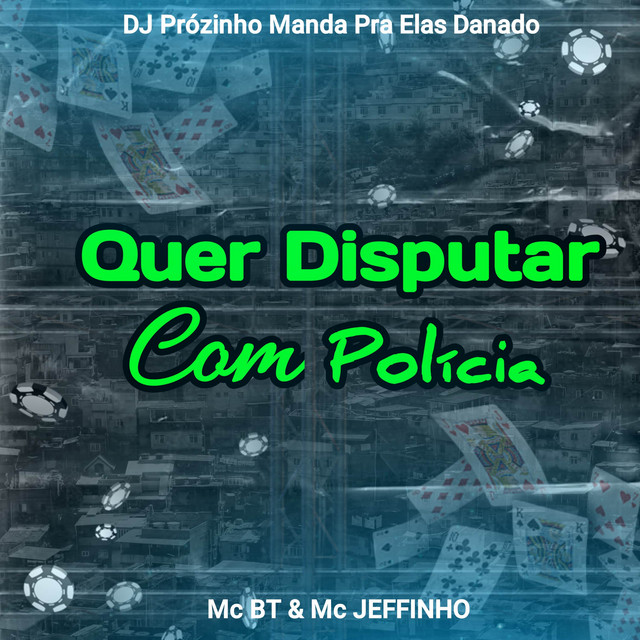 Quer Disputar Com Polícia