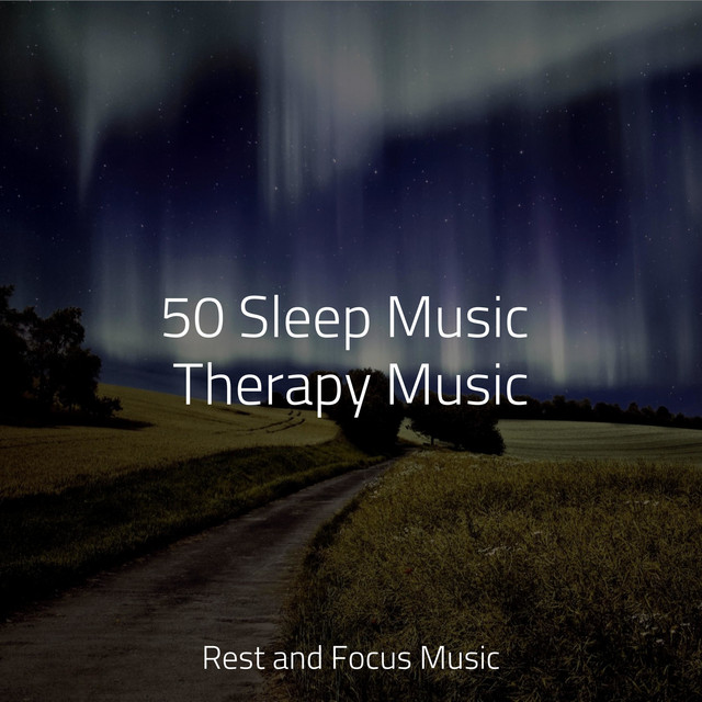 50 Sleep Music Therapy Music - Album by Life Sounds Nature | Spotify