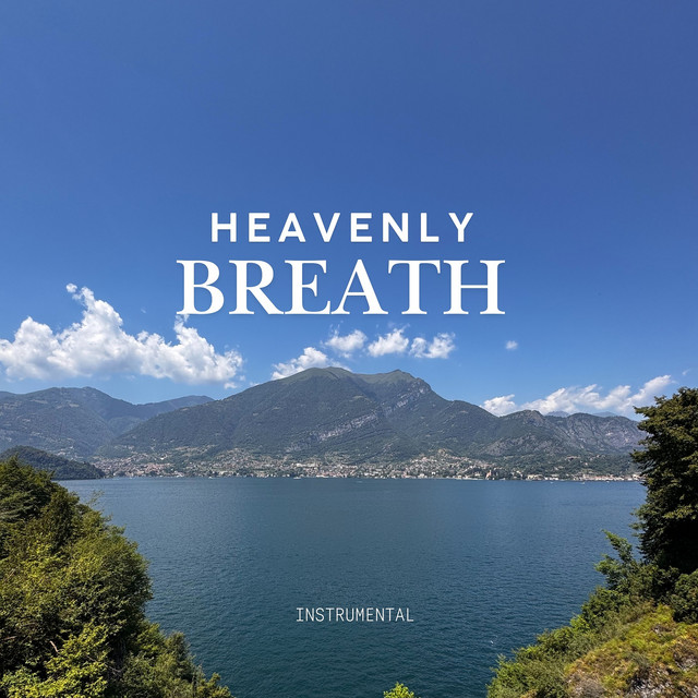 Обкладинка: Heavenly Breath - Instrumental — Anna Chekhovskyy