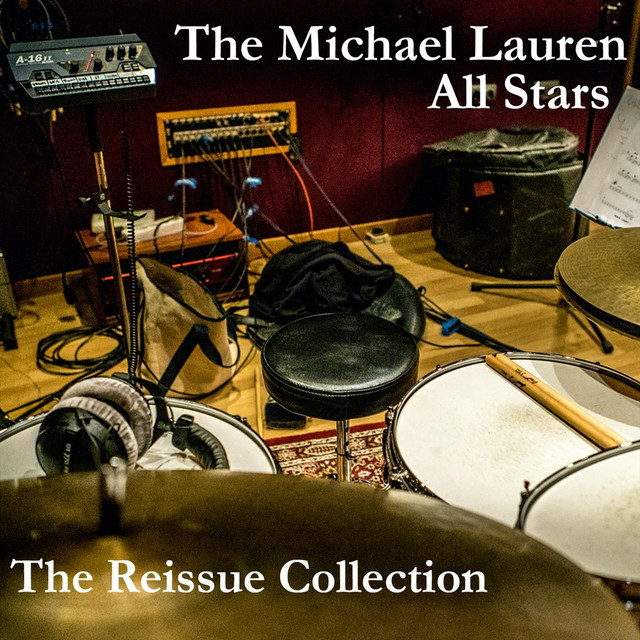 The Michael Lauren All Stars: The Reissue Collection (Remastered) cover art