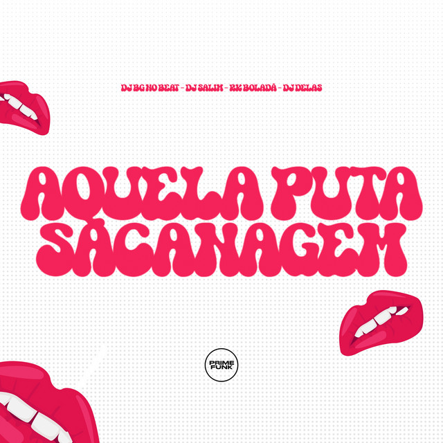 Aquela Puta Sacanagem