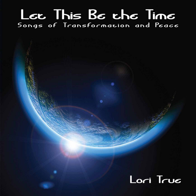 Let This Be the Time: Songs of Transformation and Peace cover art