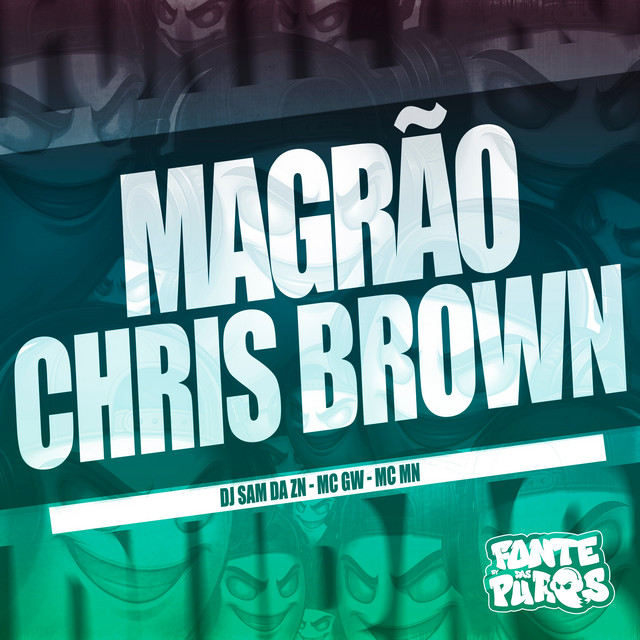Magrão Chris Brown