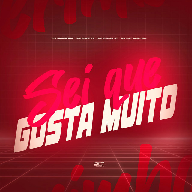 Sei que Gosta Muito
