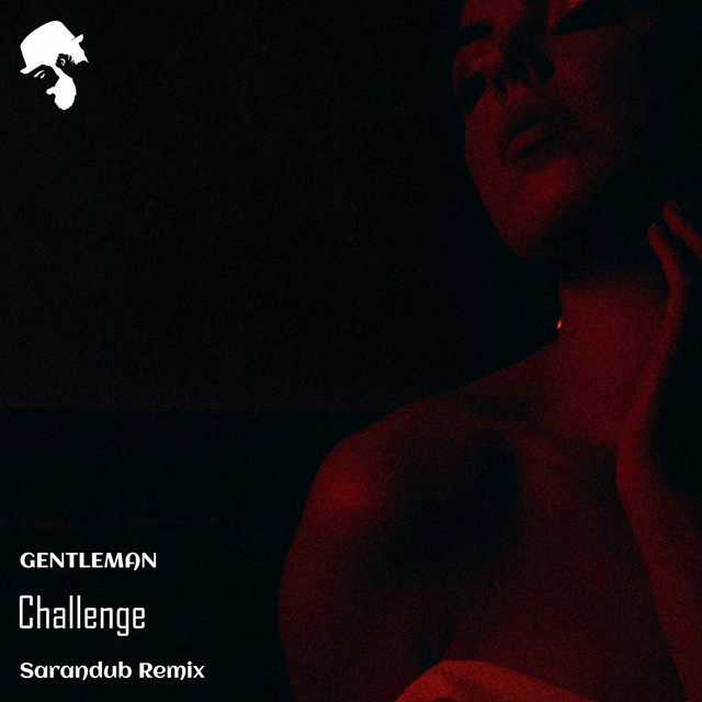 Обкладинка: Challenge - Sarandub Remix — Gentleman (DJ)