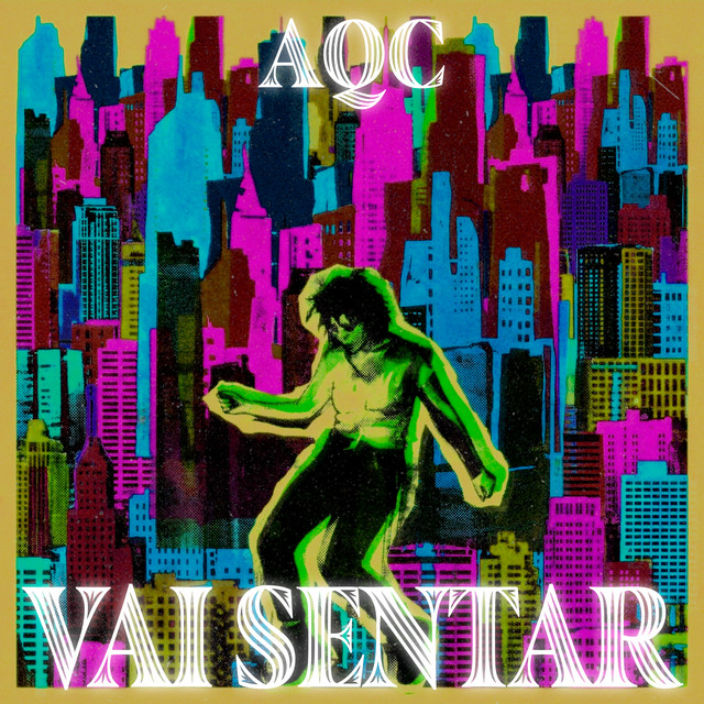 AQC Vai Sentar