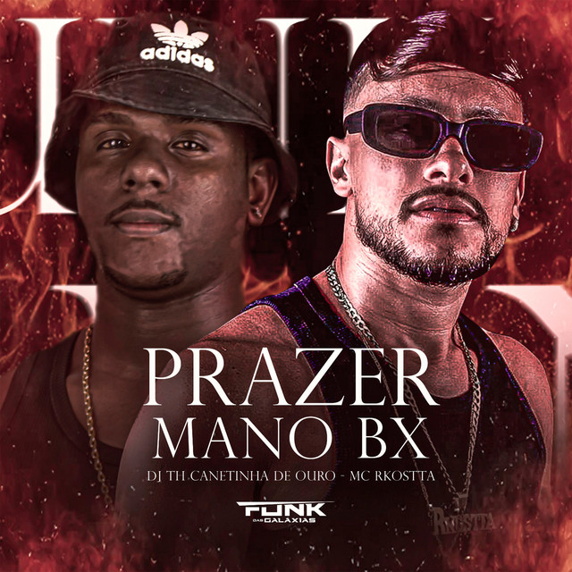 Mc Rkostta, DJ TH CANETINHA DE OURO – Prazer Mano Bx