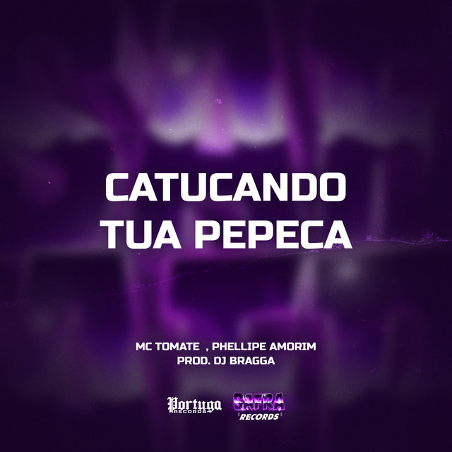CATUCANDO TUA PEPECA