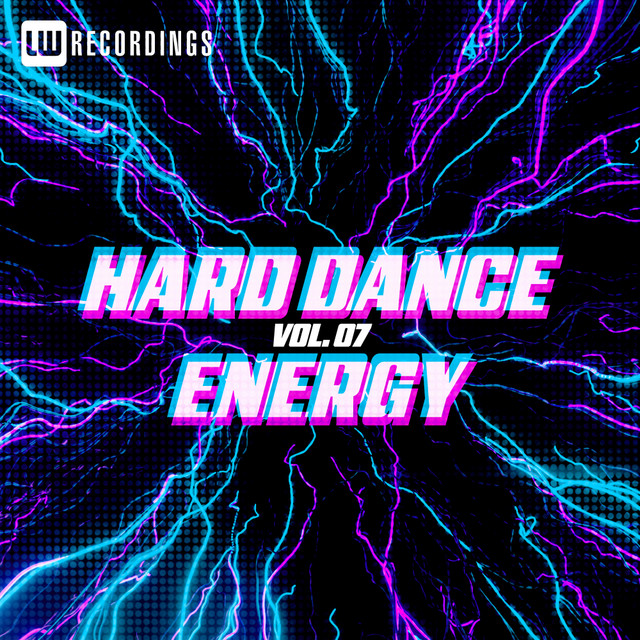 Hard Dance Energy, Vol. 07