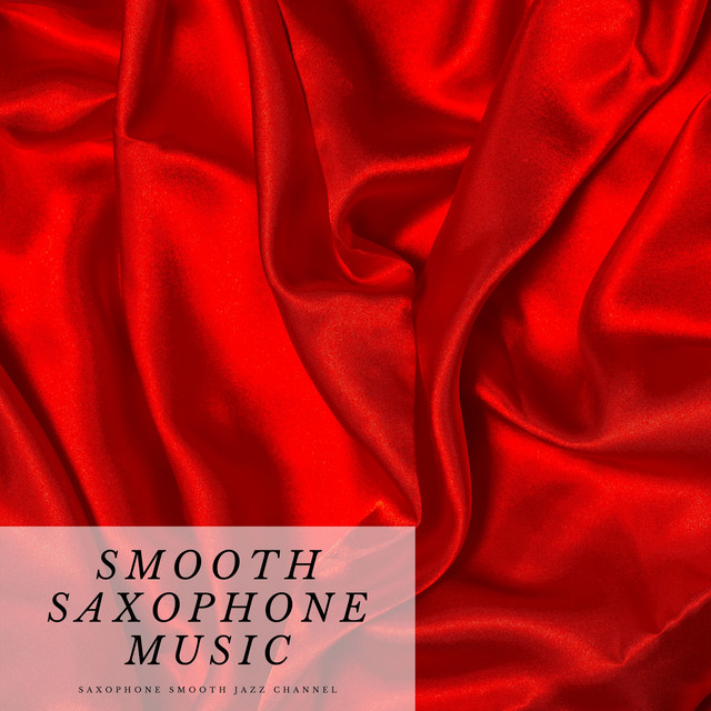 Smooth Saxophone Music cover art