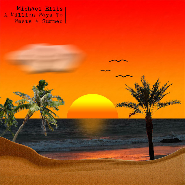 A Million Ways To Waste A Summer cover art