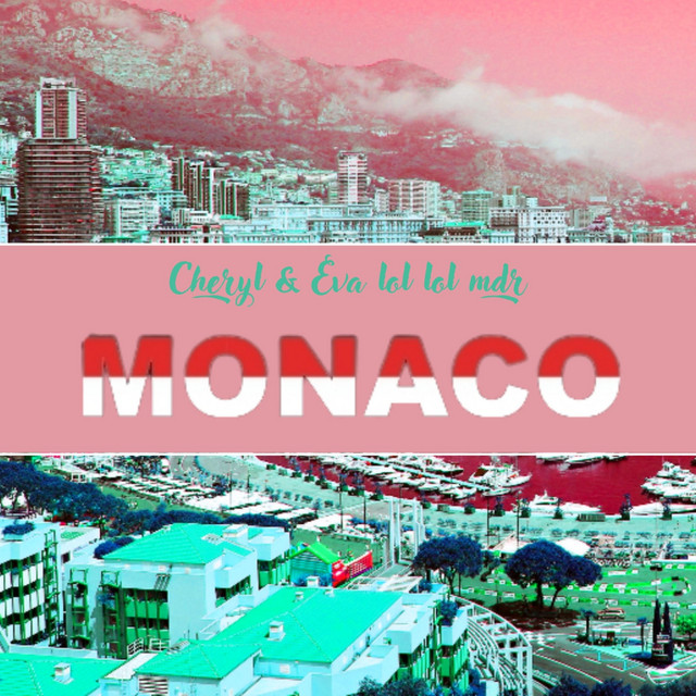 Monaco - Single by Cheryl | Spotify