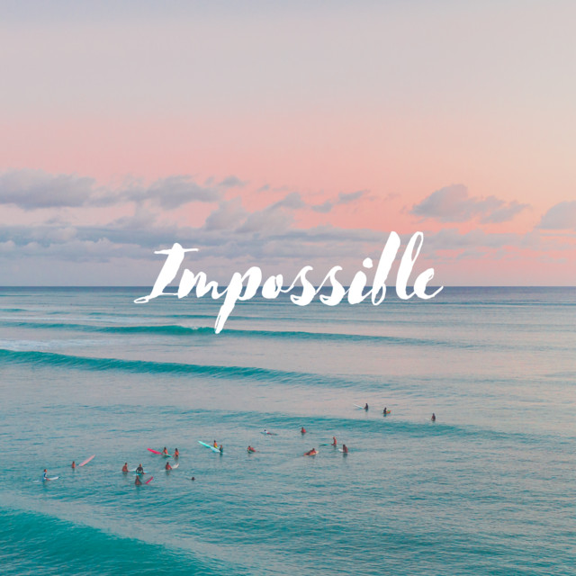 Impossible