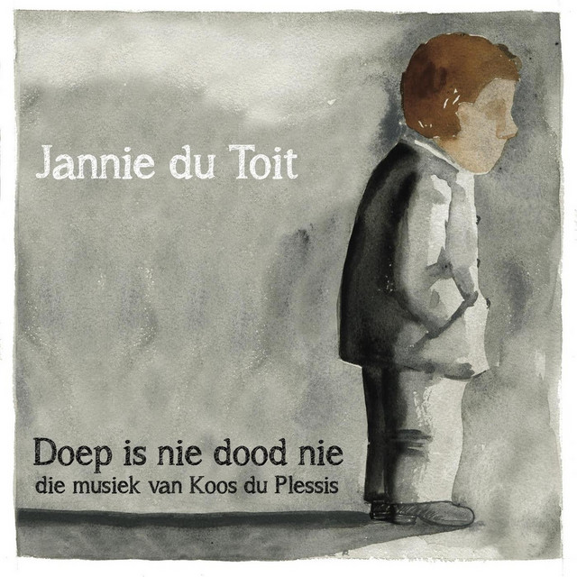 Doep Is Nie Dood Nie (Die Musiek Van Koos Du Plessis) cover art