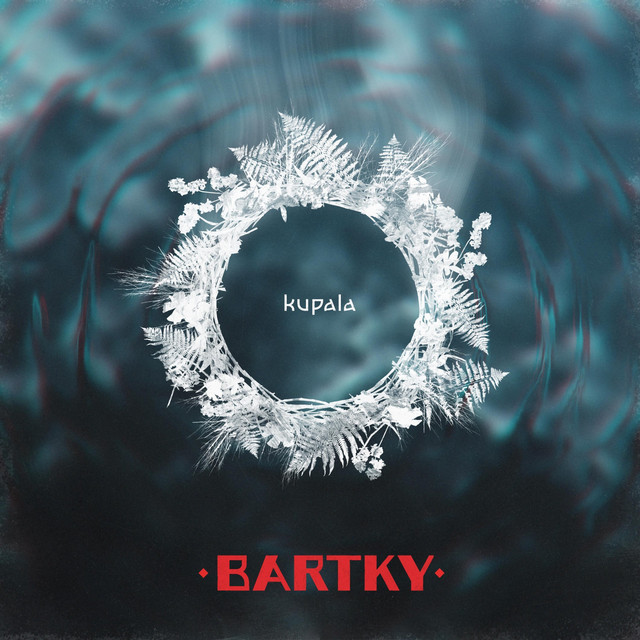 Обкладинка: Kupala — Bartky
