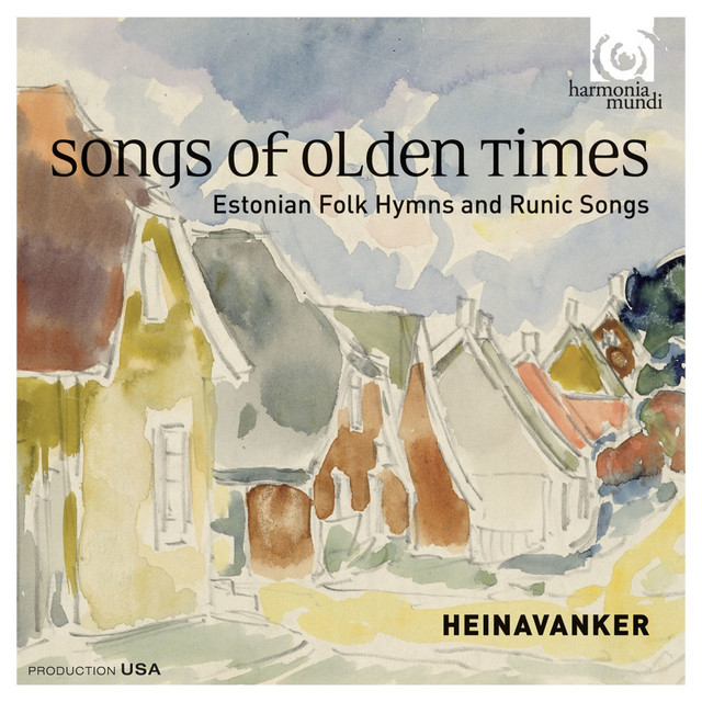 Songs of Olden Times: Estonian Folk Hymns and Runic Songs cover art