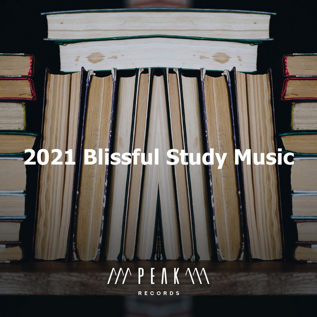 2021 Blissful Study Music - Album by Brain Study Music Guys | Spotify