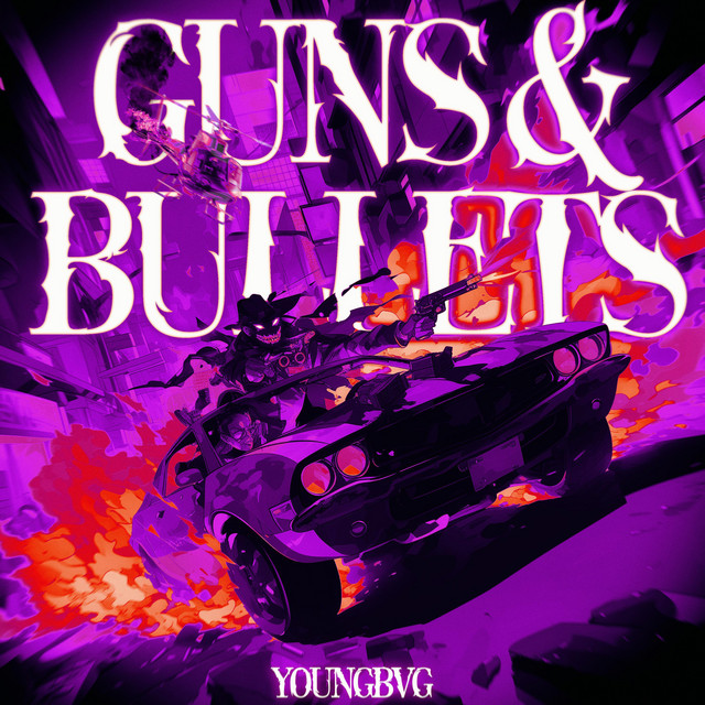 Cover art: GUNS&BULLETS — YoungBVG