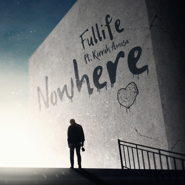 Nowhere by Fullife
