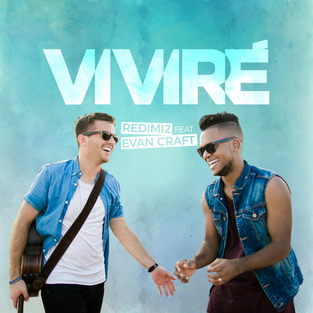 Viviré (feat. Evan Craft)