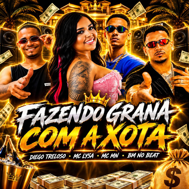 Fazendo Grana Com a Xota