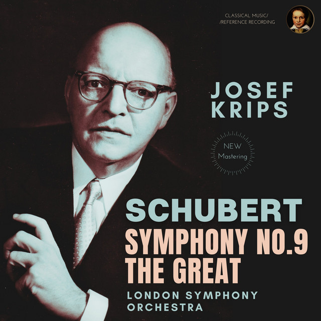 Schubert by Josef Krips: Symphony No. 9 in C Major D 944 