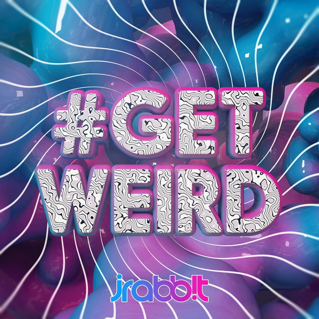 Get Weird - Single cover art