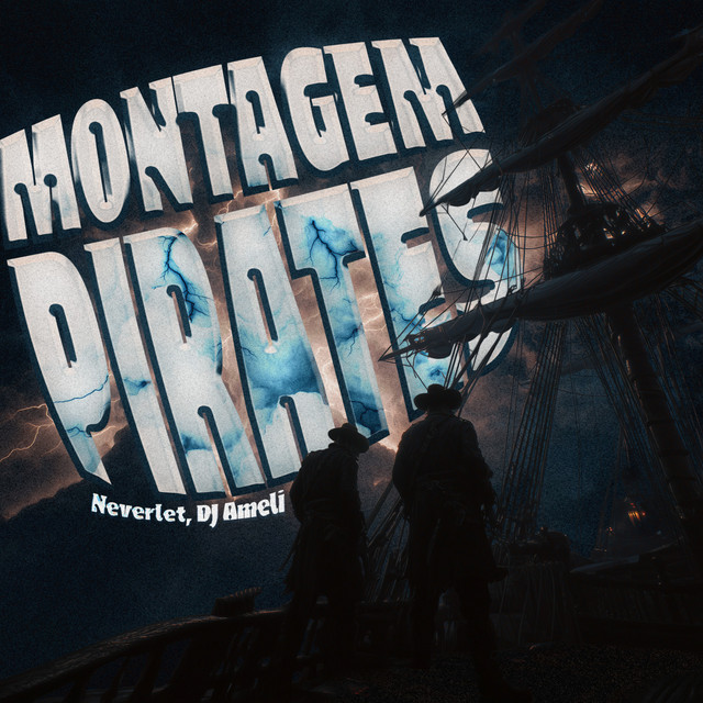 MONTAGEM PIRATES (Versions)