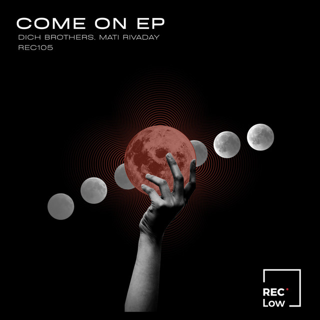 Come ON - Original Mix