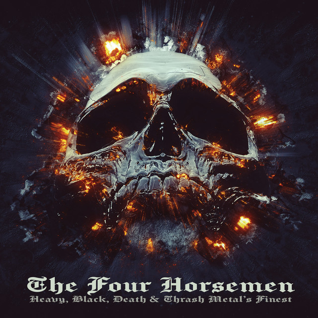 The Four Horsemen: Heavy, Black, Death & Thrash Metal's Finest cover art