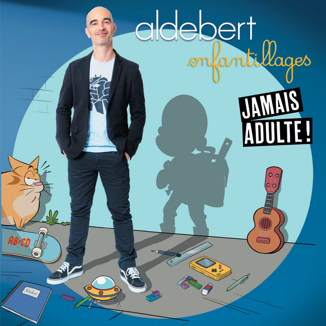 Pochette de Jamais adulte ! (feat. Ben Mazué, Jeanne Cherhal, François Morel, Zaz, Vincent Dedienne, Bénabar, Philippe Etchebest, Patrick Fiori, Eric Antoine, Olivia Ruiz & Renaud)