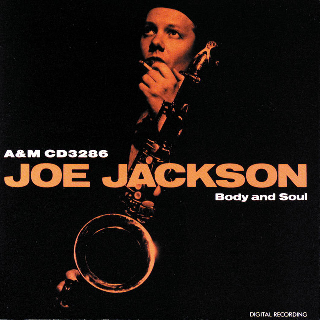 Body And Soul - Album by Joe Jackson | Spotify