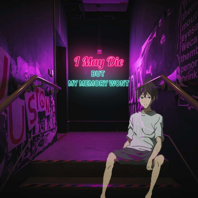 I May Die But My Memory Won't 2 cover art