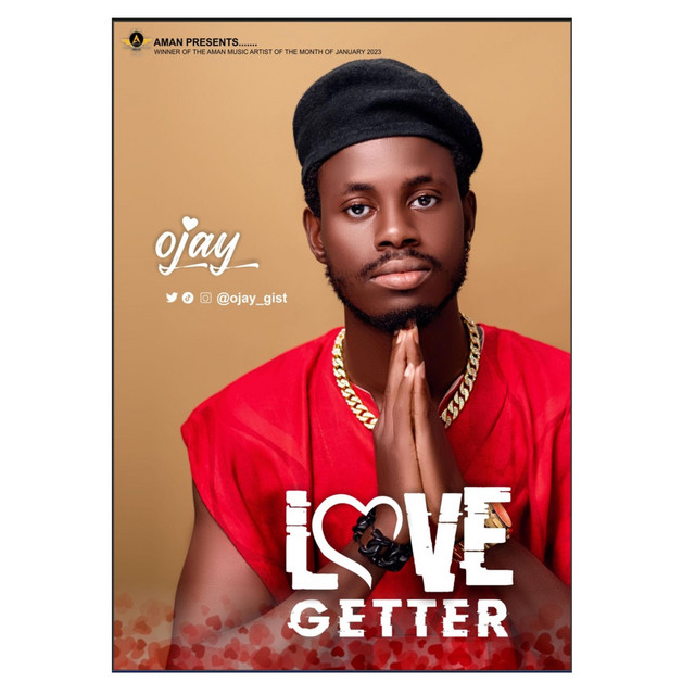 Love Getter - Single by Ojay | Spotify