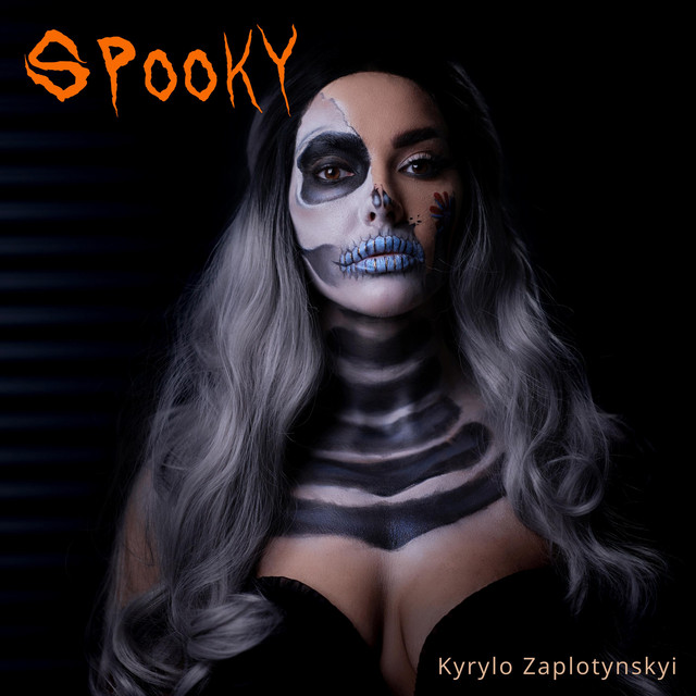 Обкладинка: Spooky — Kyrylo Zaplotynskyi