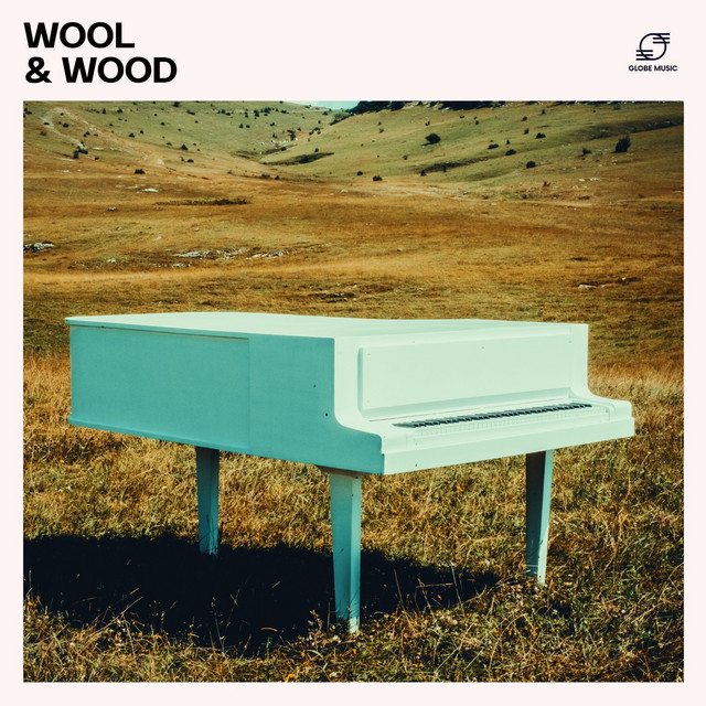 Wool & Wood: Cozy Piano Music